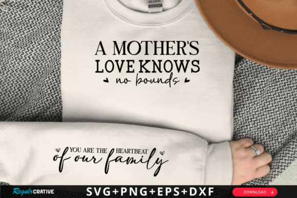 A Mother’s Love Knows No Bounds SVG