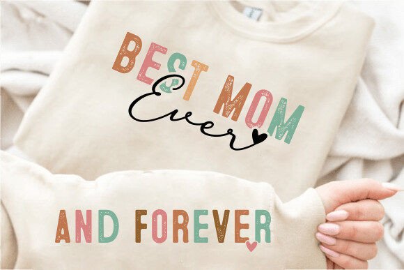 Best Mom and Forever You Sleeve SVG PNG
