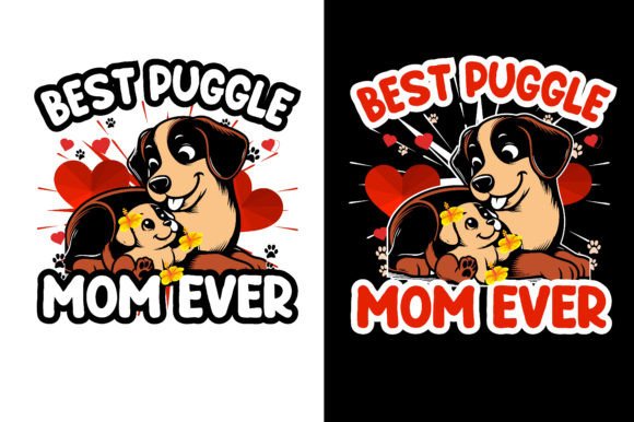 Best Puggle Mom Ever