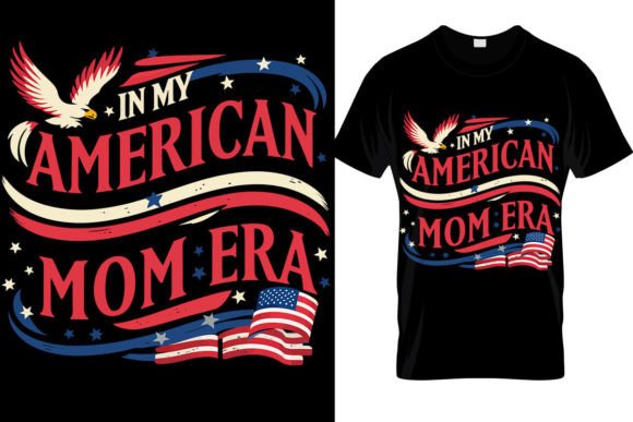 In My American Mom Era SVG, 4th of July