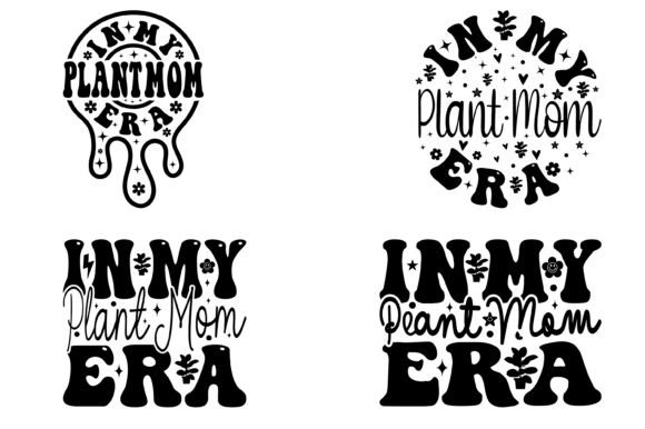 In My Plant, Mom Era SVG Bundle T-shirt