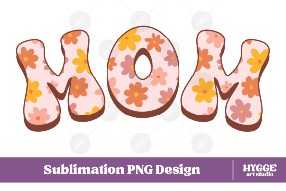 Mom PNG Retro Flowers for Mother’s Day