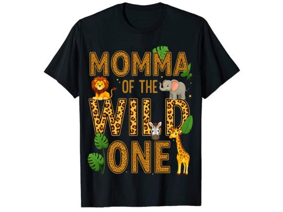 Momma of the Wild One T-Shirt Design
