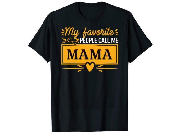 Mt Favorite People Call T-Shirt Design