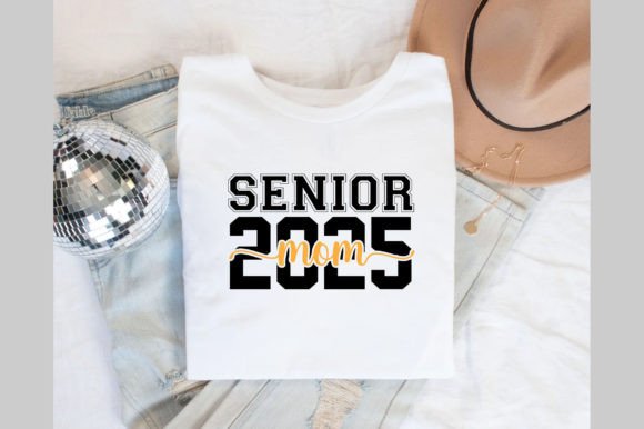 Senior Mom 2025 SVG T-shirt