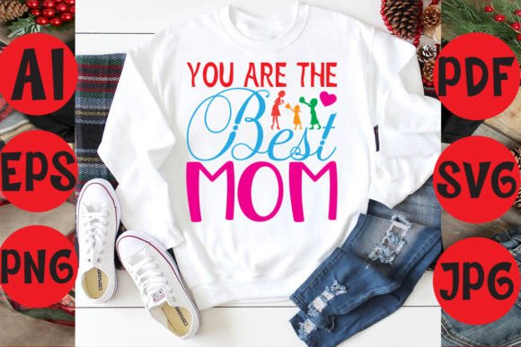 You Are the Best Mom