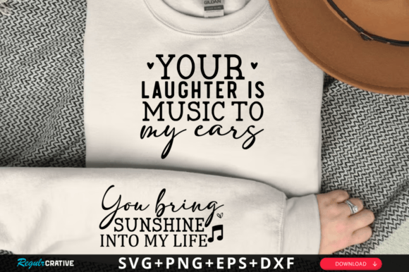 Your Laughter Is Music to My Ears SVG